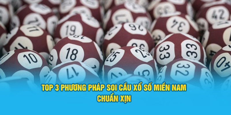 Soi cầu xổ số miền Nam